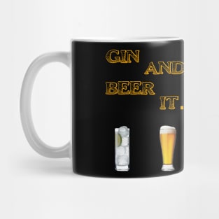 Gin and Beer It Mug